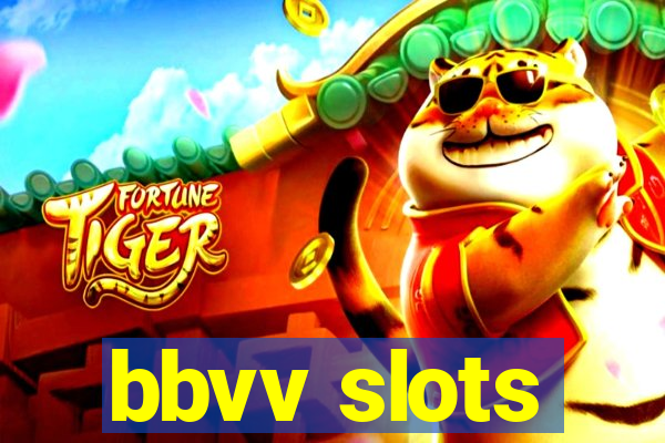 bbvv slots